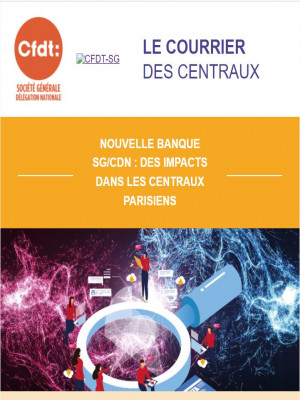 Nouvelle banque SG/CDN : des impacts dans les Centraux Parisiens