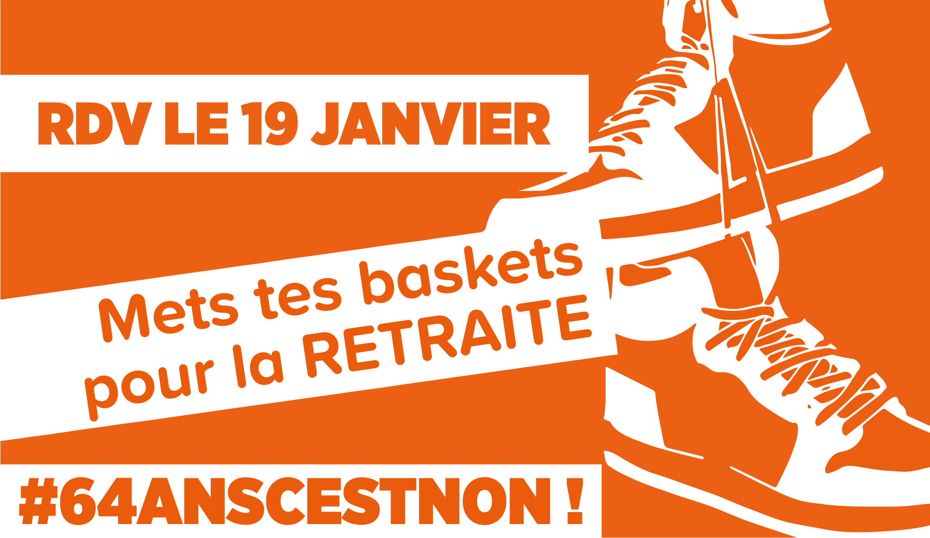 Réforme des retraites - 64 ANS, C'EST NON !