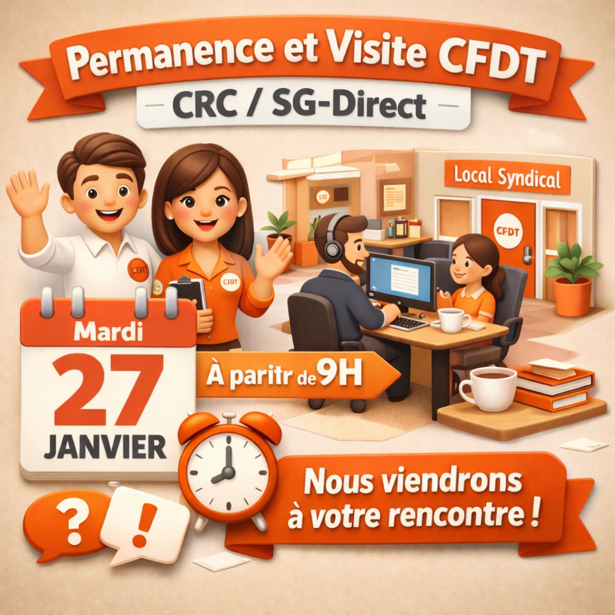 JANVIER 2026 : Permanence et visite CFDT au CRC / SG-Direct