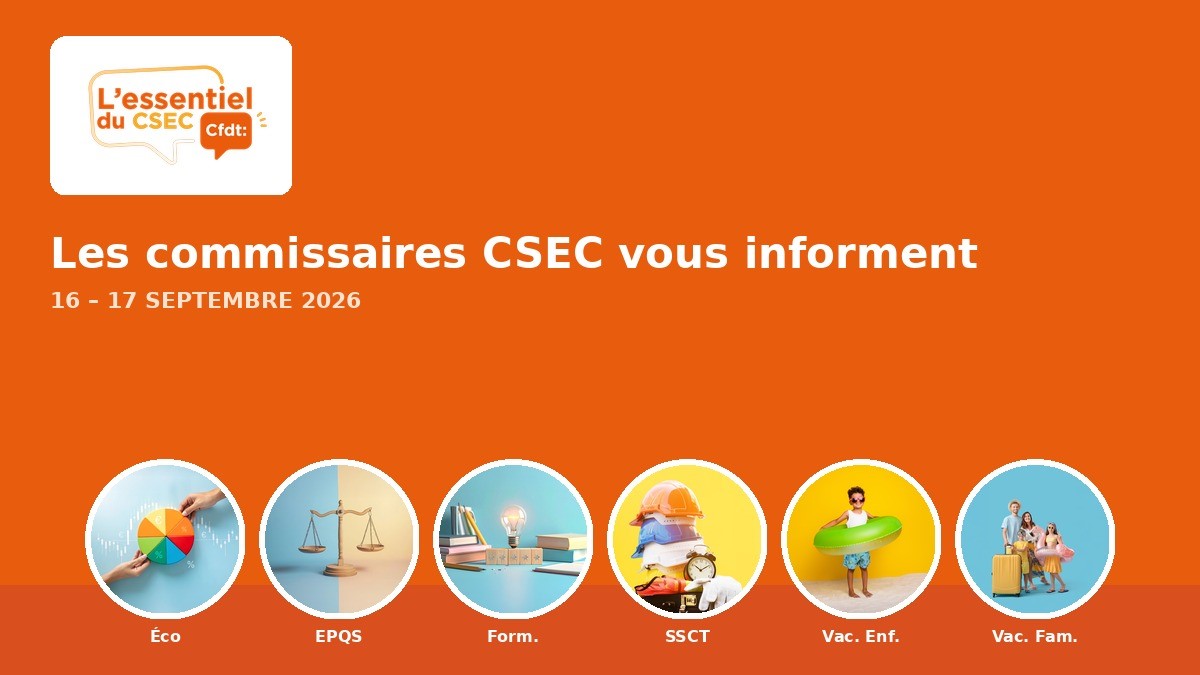 L' essentiel des commissions CSEC de septembre 2026